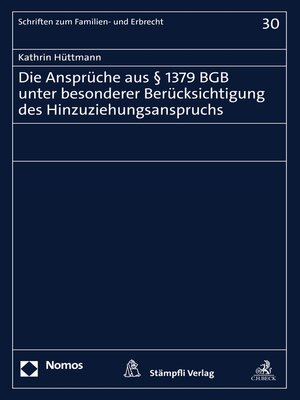 cover image of Die Ansprüche aus § 1379 BGB unter besonderer Berücksichtigung des Hinzuziehungsanspruchs